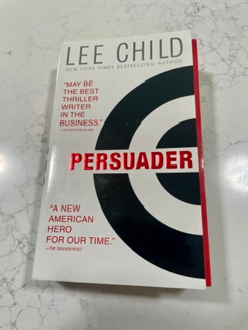 Persuader written by Lee Child (Jack Reacher Novel)