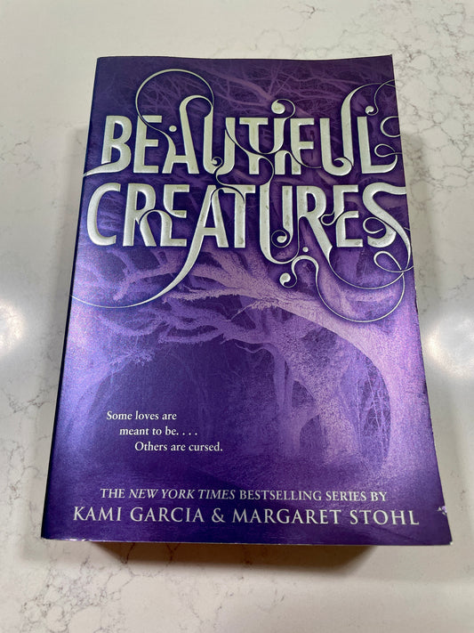 Beautiful Creatures written by Kami Garcia & Margaret Stohl