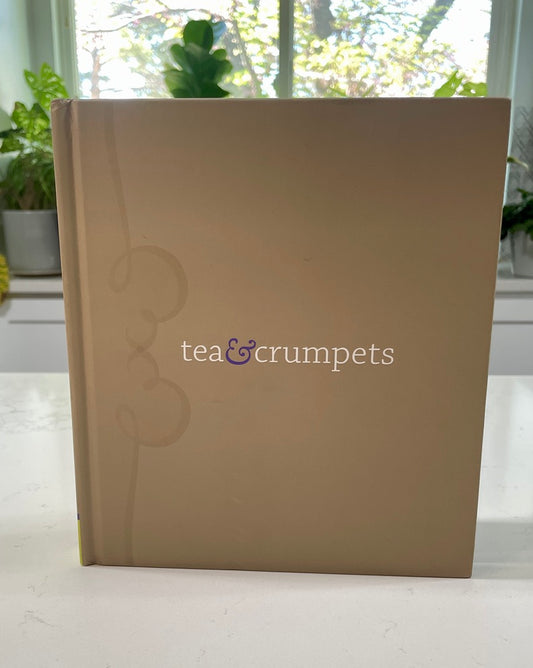 Tea & Cumpets (Recipes & Rituals from European Tearooms & Cafes) written by Margaret M. Johnson