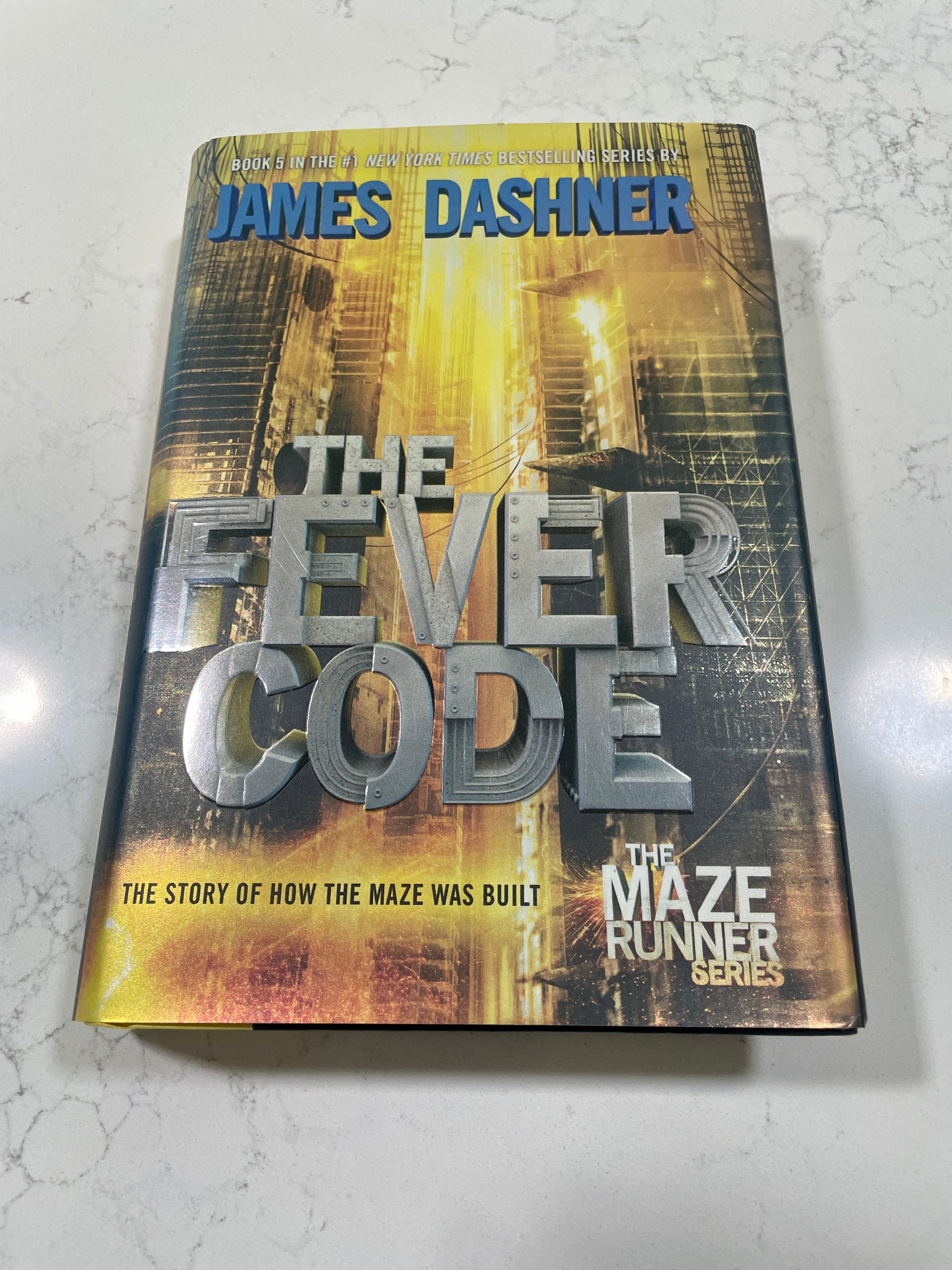 The Fever Code written by James Dashner (The Maze Runner Series- Hardb ...