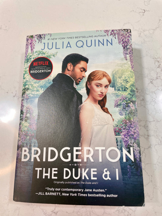 Bridgerton The Duke & I (A Bridgerton Novel) written by Julia Quinn