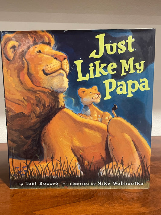 Just Like My Papa (used book)