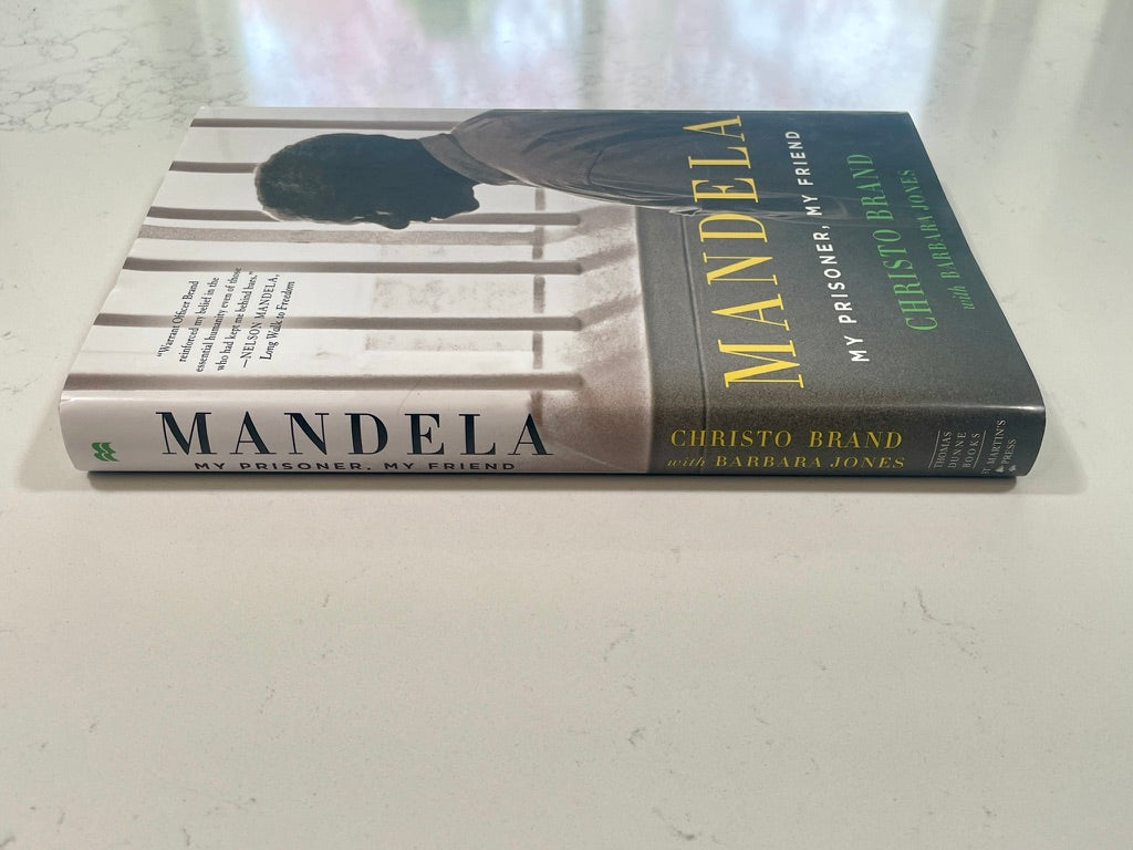 Mandela My Prisoner, My Friend written by Christo Brand