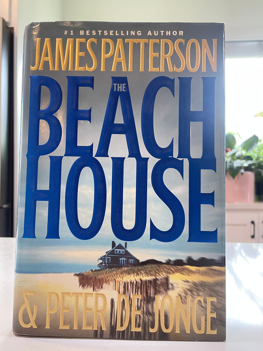 The Beach House by James Patterson & Peter De Jonge (used book)