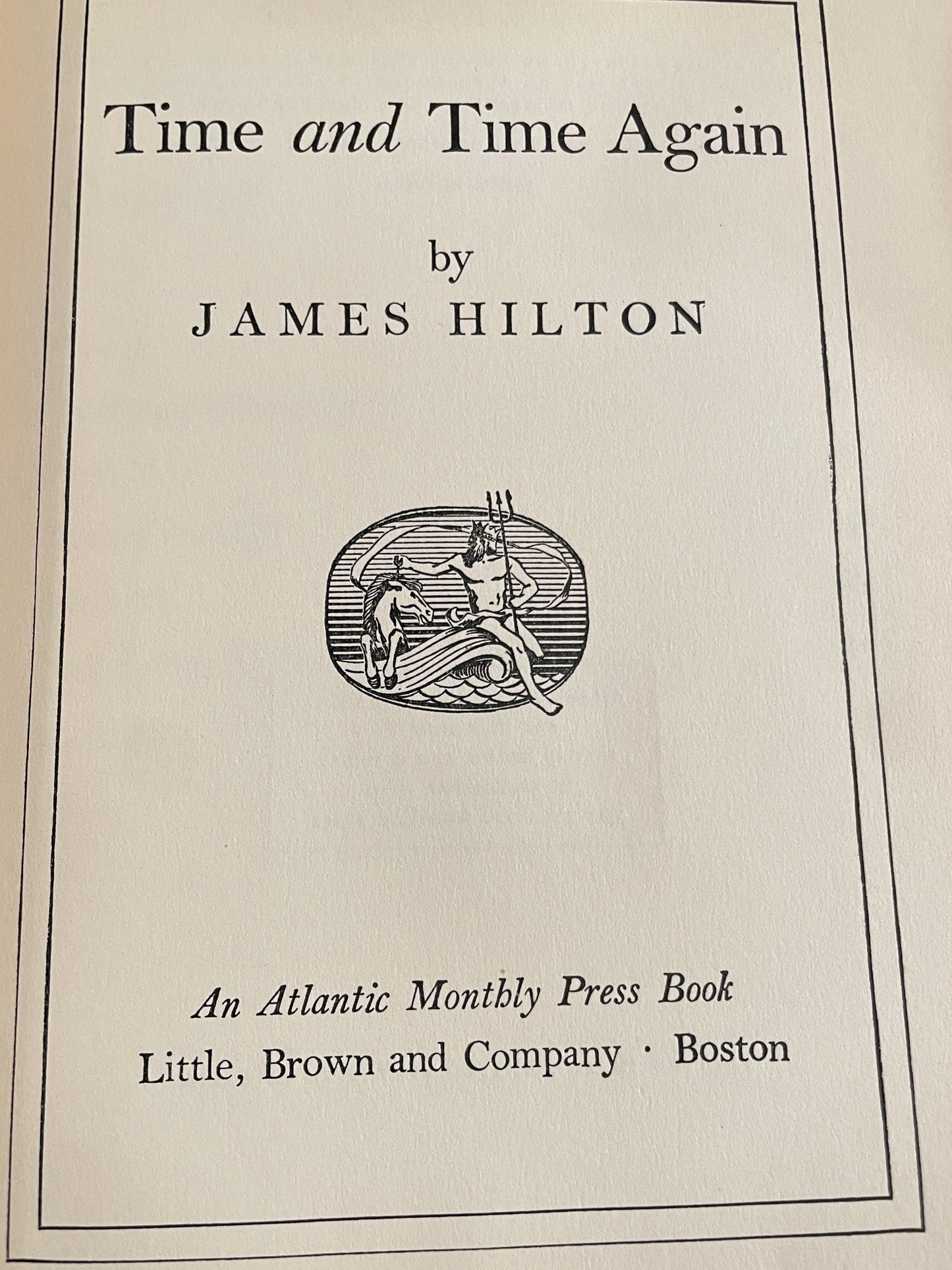 1st Edition Time and Time Again by James Hilton (collector's edition)