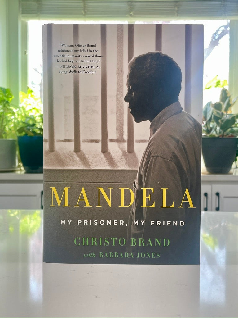 Mandela My Prisoner, My Friend written by Christo Brand