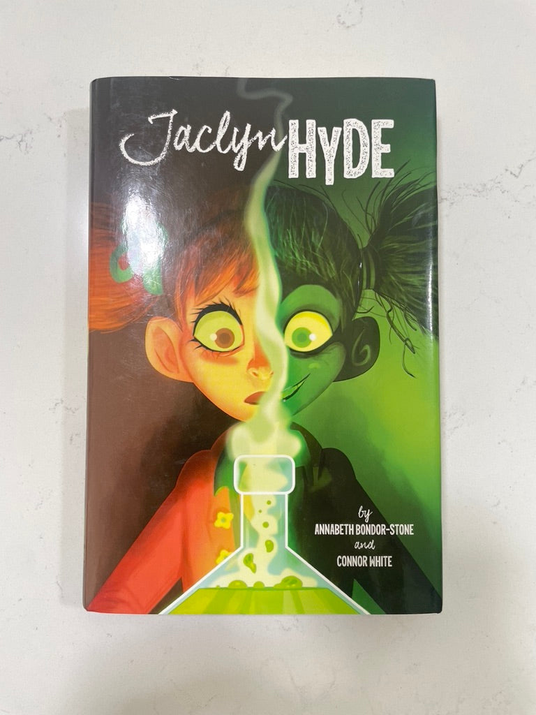 Jaclyn Hyde by Annabeth Bondor-Stone & Connor White (New Book)