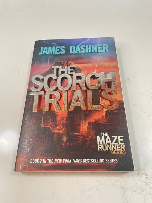 The Scorch Trials written by James Dashner (The Maze Runner Series)