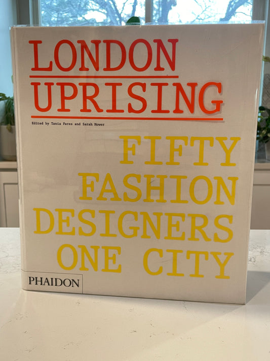 London Uprising by Tania Fares & Sarah Mower (new book)