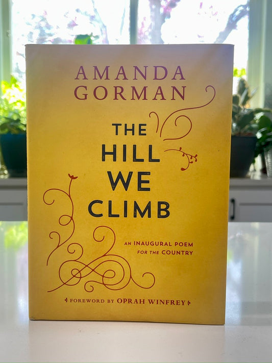 The Hill We Climb written by Amanda Gorman