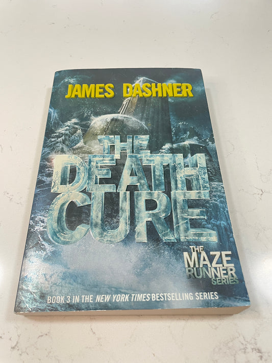 The Death Cure written by James Dashner (The Maze Runner Series)