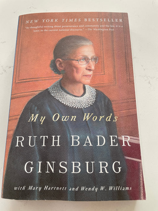 My Own Words by Ruth Bader Ginsberg w/Mary Hartnett & Wendy Williams (secondhand book)