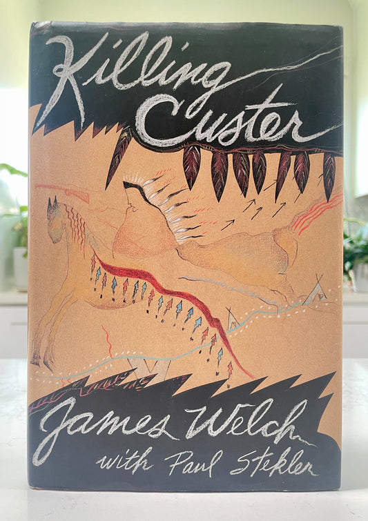 Killing Custer by James Welch w/Paul Stekler