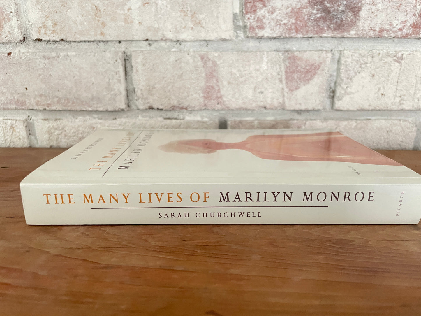 The Many Lives of Marilyn Monroe by Sarah Churchwell